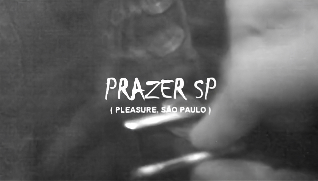 Prazer SP — Filme